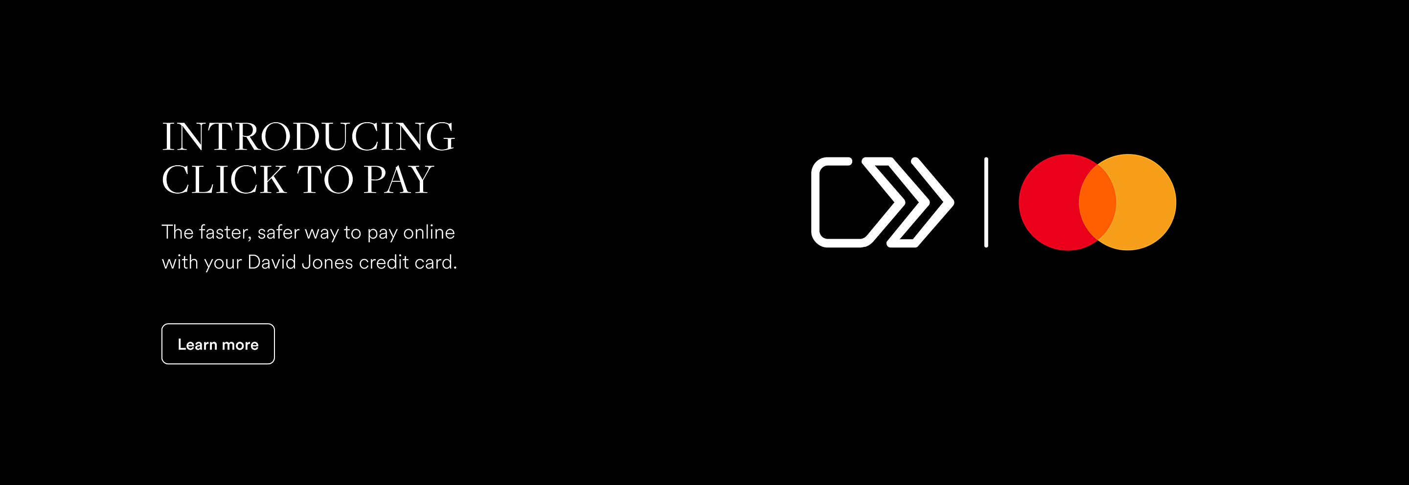 INTRODUCING CLICK TO PAY